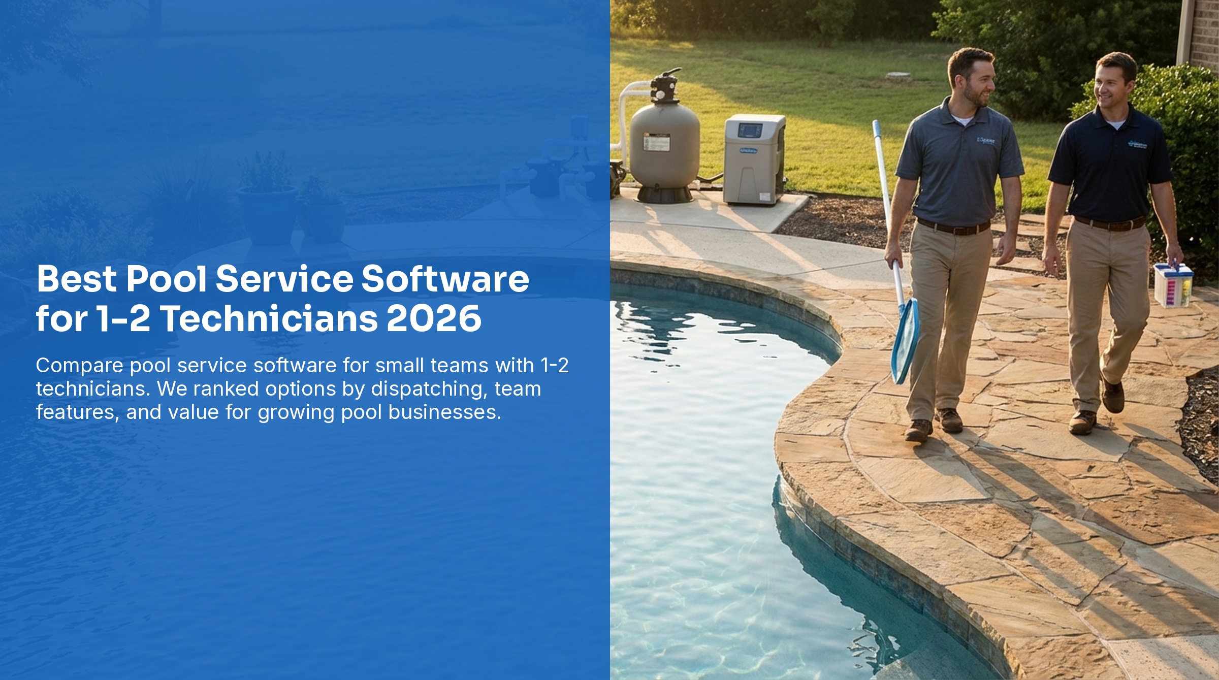best pool service software for small teams with 1-2 technicians guide