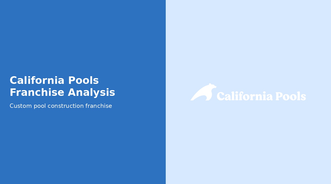 California Pools Franchise Analysis