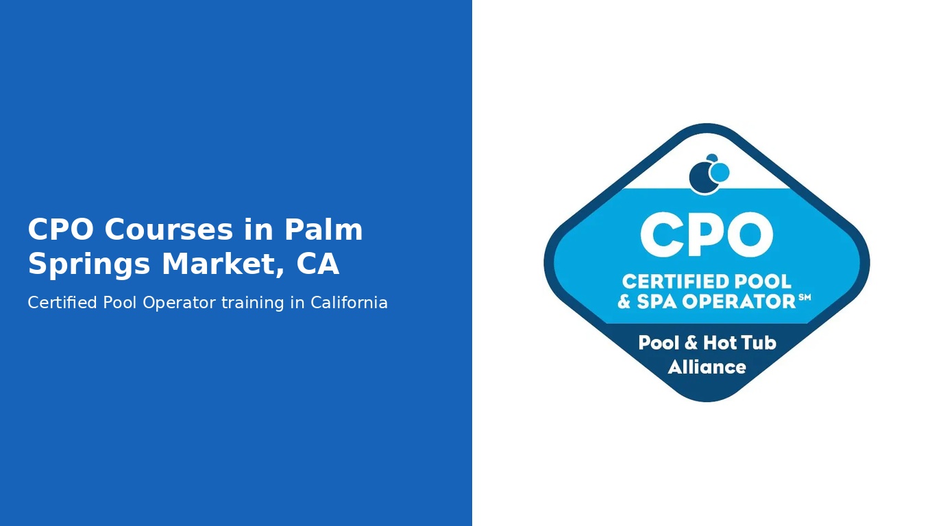 CPO Courses in Palm Springs Market, CA
