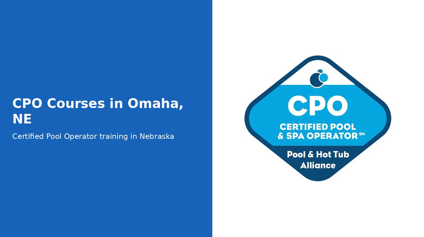CPO Courses in Omaha, NE