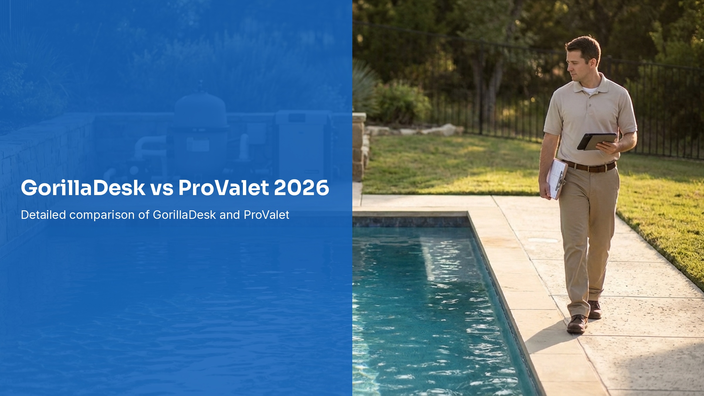 GorillaDesk vs ProValet 2026: Pool Software Comparison
