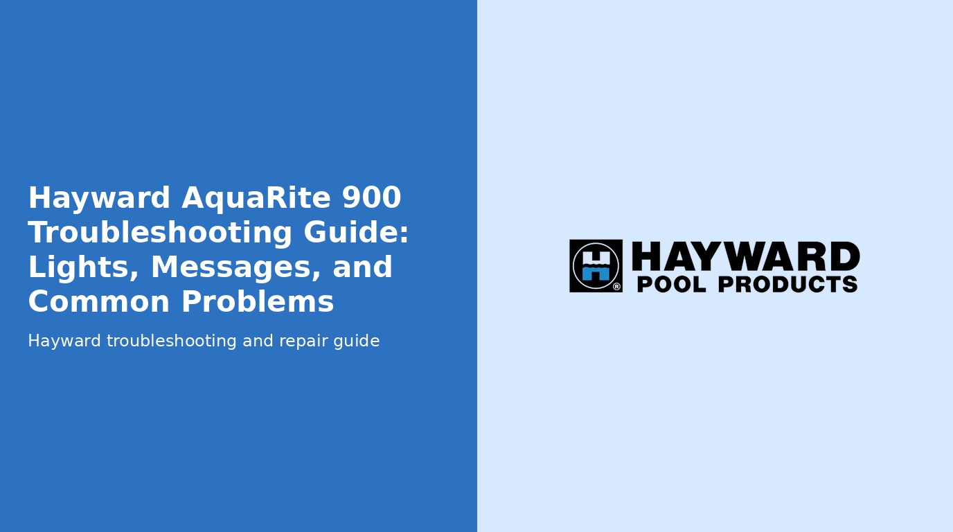 Hayward Aquarite 900 Troubleshooting Guide