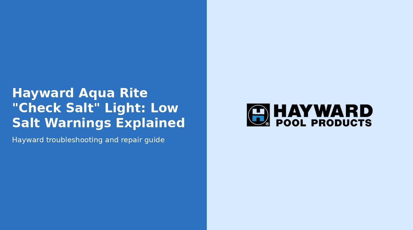 Hayward Aquarite Check Salt Light