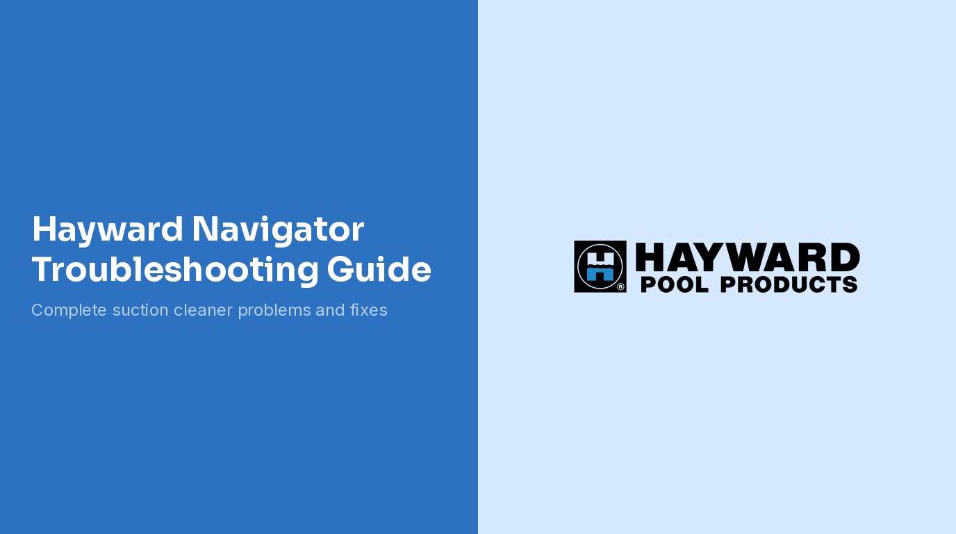 Hayward Navigator Troubleshooting Guide