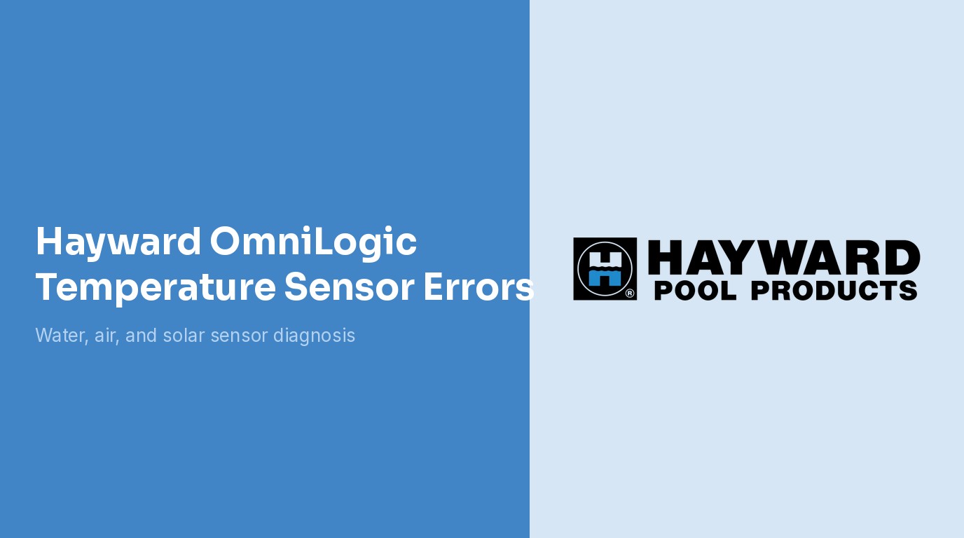 Hayward OmniLogic Temperature Sensor Errors