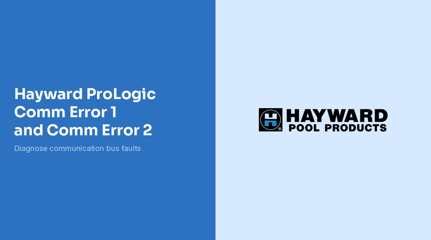 Hayward ProLogic Comm Error 1 2