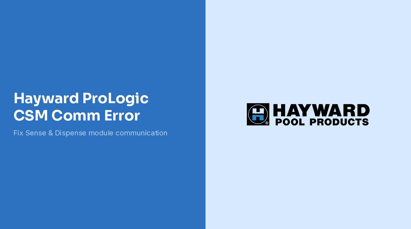Hayward ProLogic CSM Comm Error Sense Dispense