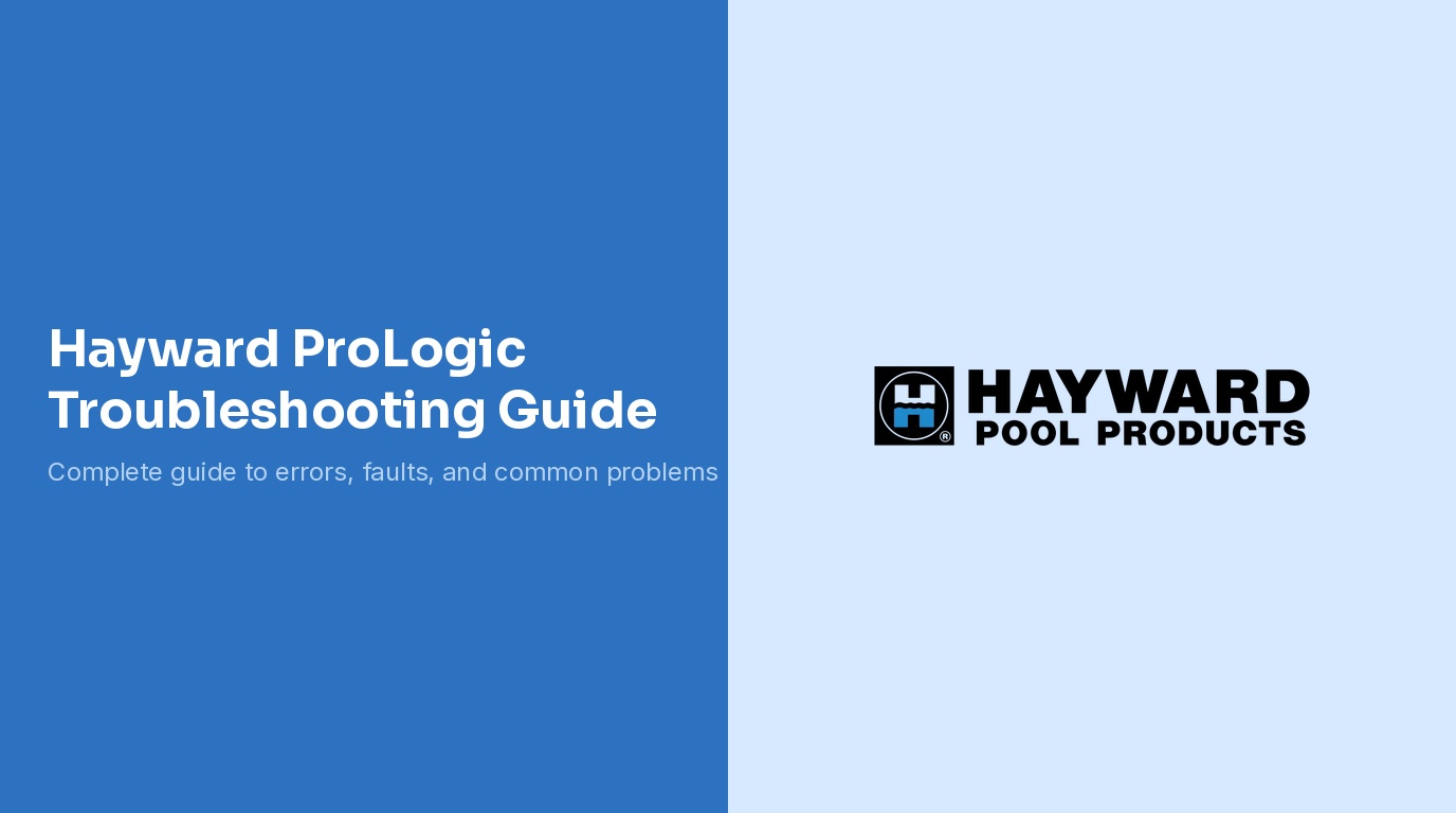 Hayward ProLogic Troubleshooting Guide