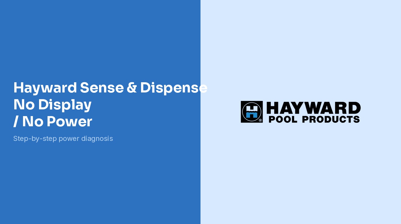 Hayward Sense and Dispense No Display No Power