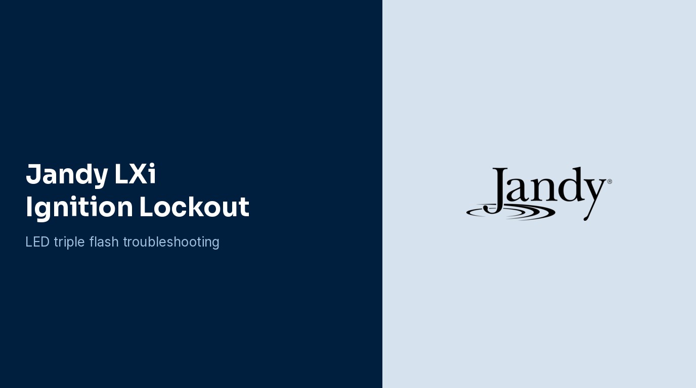 Jandy LXi Ignition Lockout