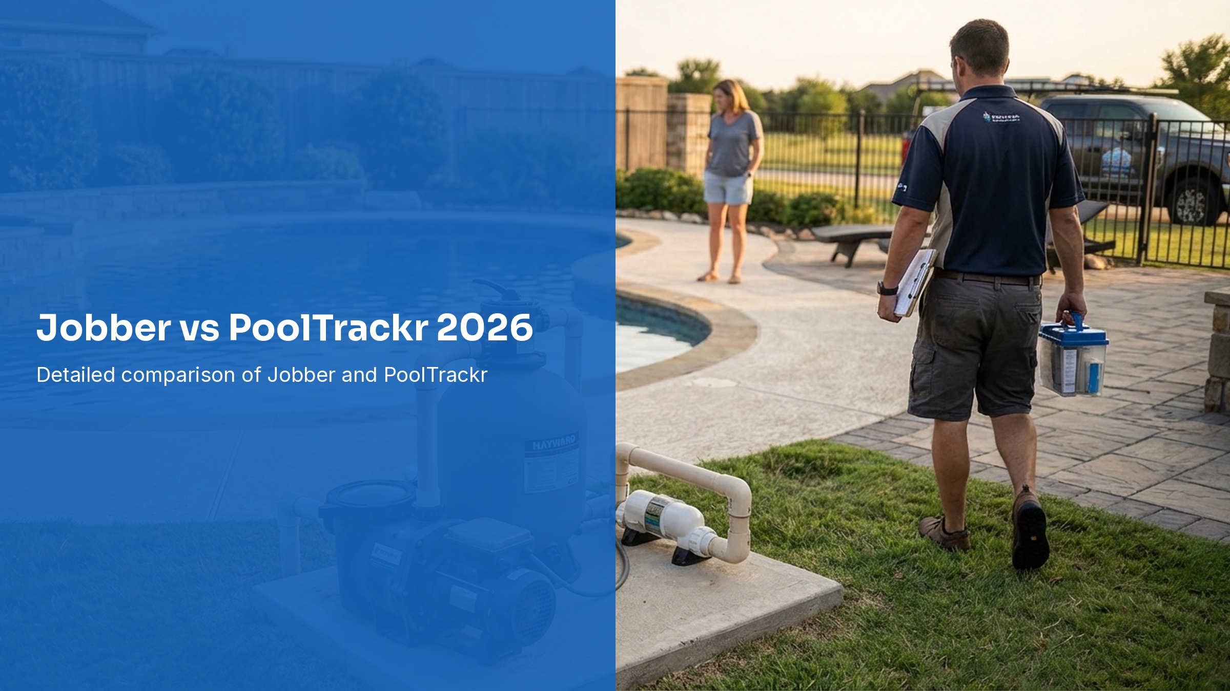 Jobber vs PoolTrackr 2026: Pool Software Comparison
