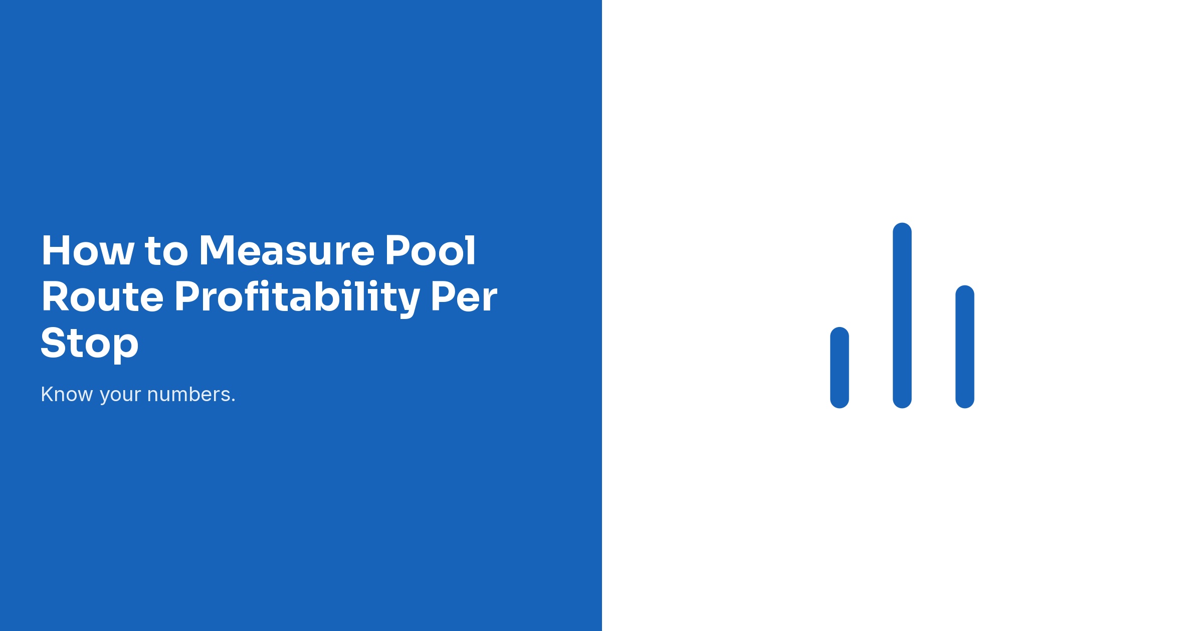 How to Measure Pool Route Profitability Per Stop