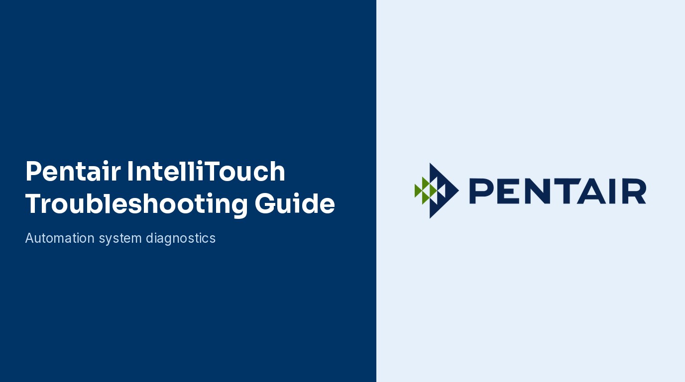 Pentair IntelliTouch Sensor Errors