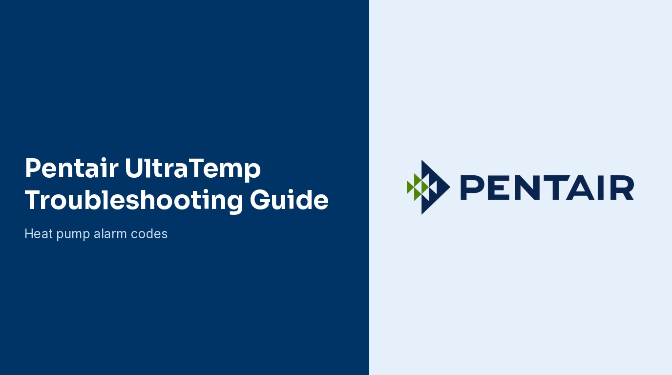 Pentair UltraTemp Heat Pump Troubleshooting Guide