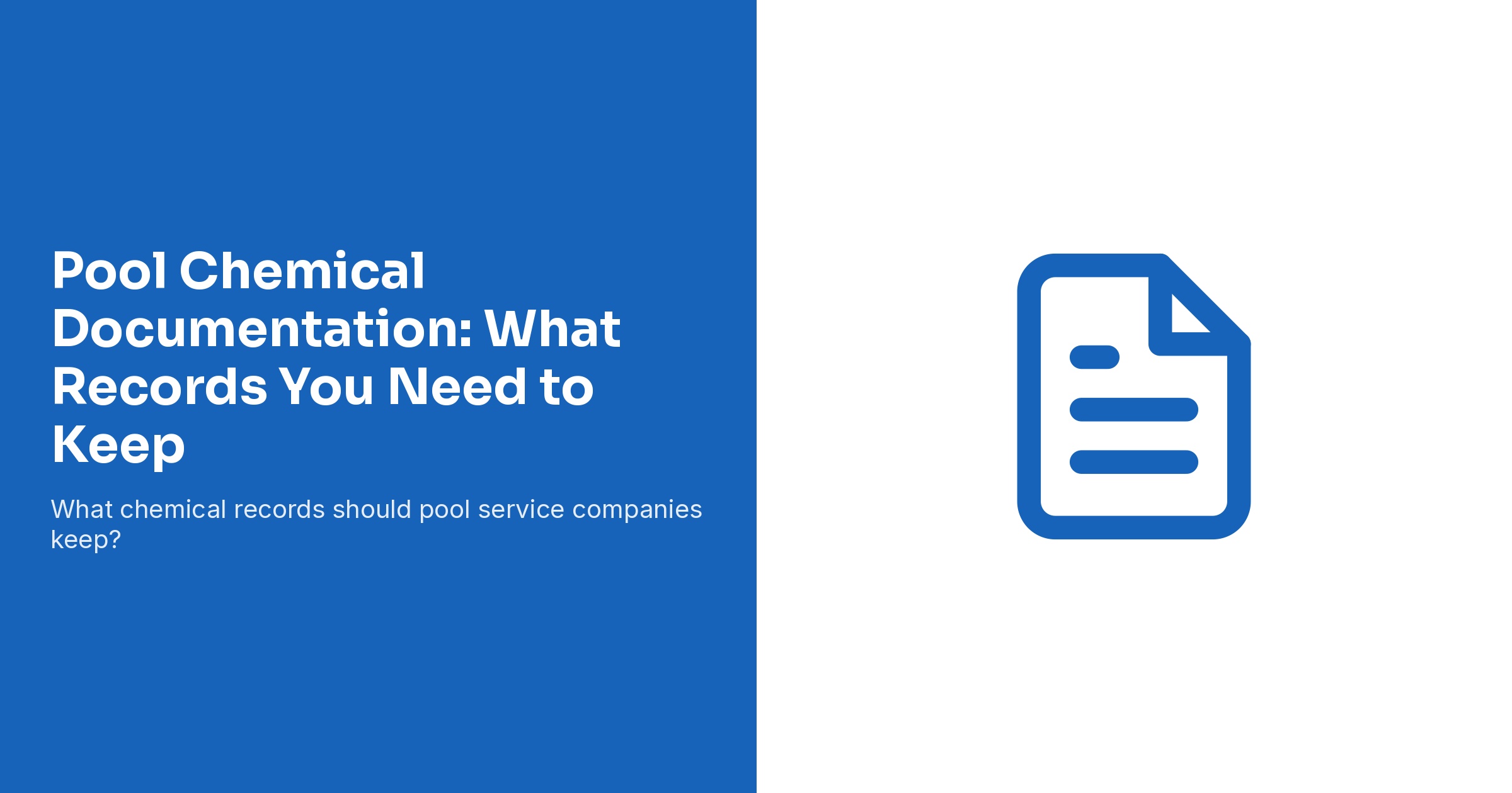 Pool Chemical Documentation: What Records You Need to Keep