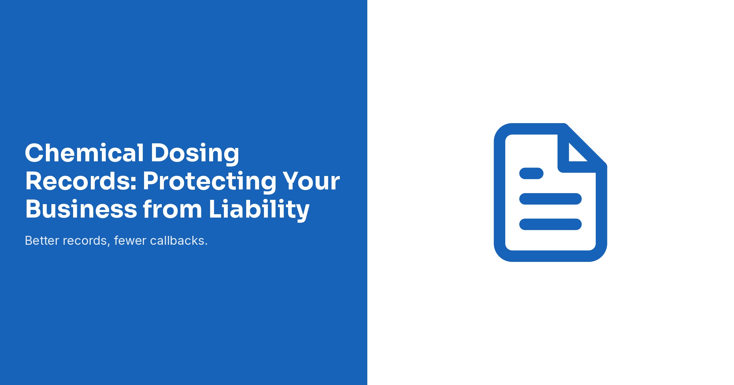 Chemical Dosing Records: Protecting Your Business from Liability