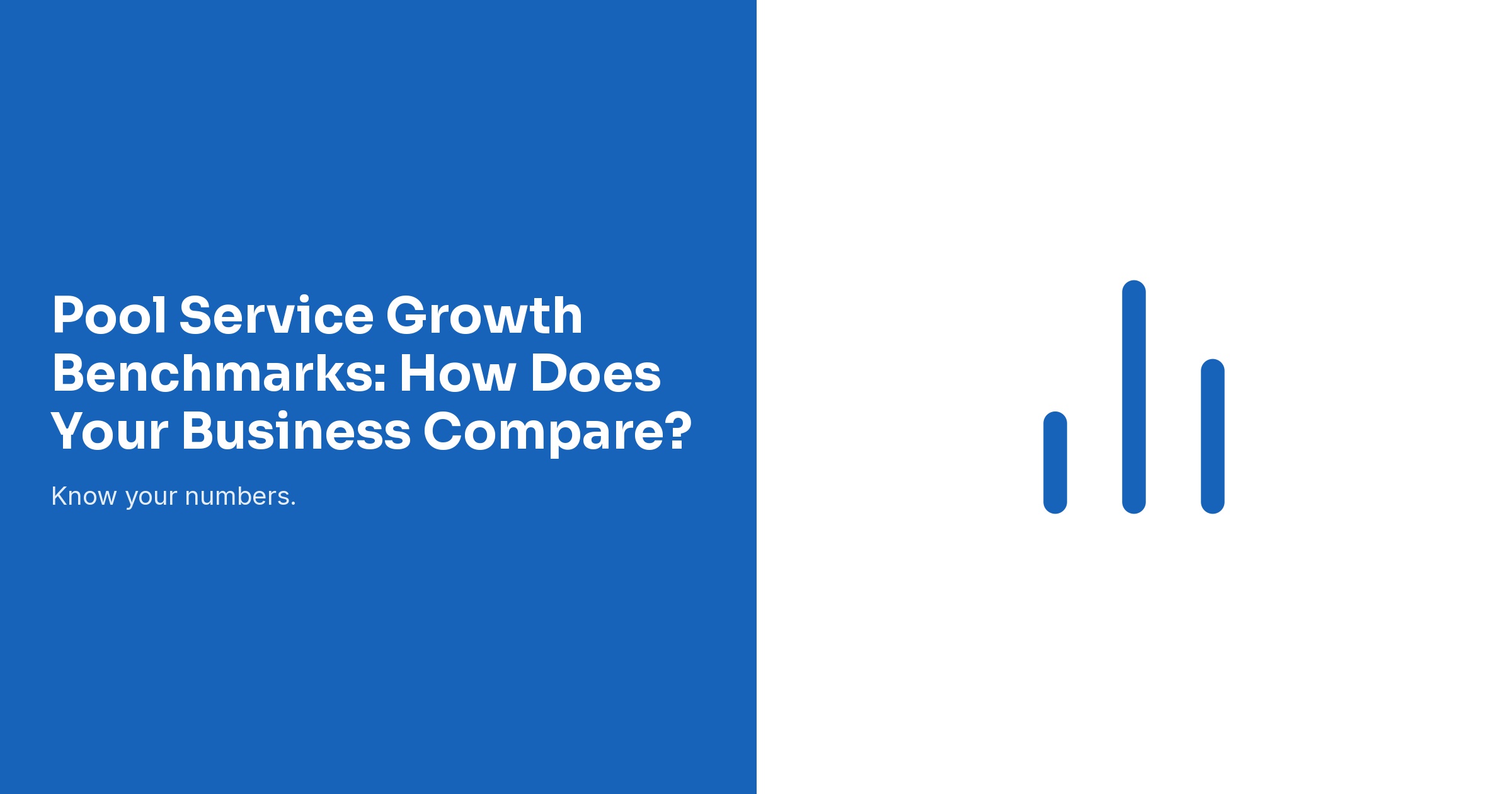 Pool Service Growth Benchmarks: How Does Your Business Compare?