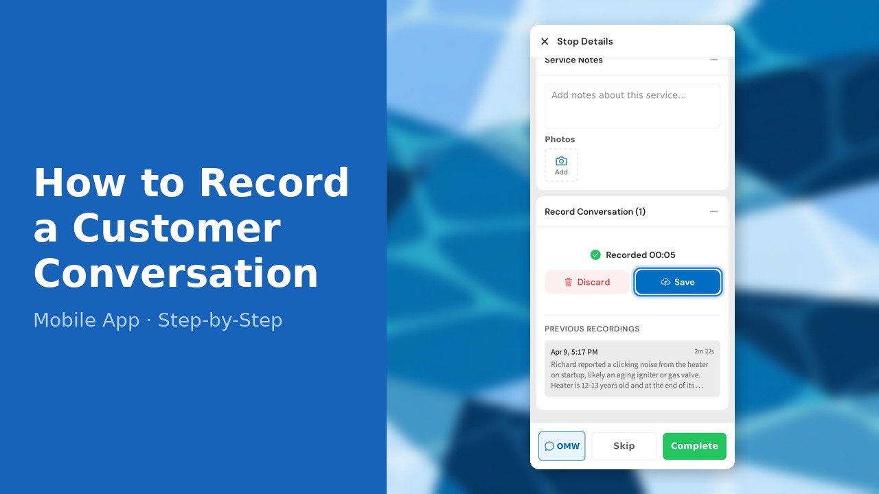 How to Record a Customer Conversation (Mobile)