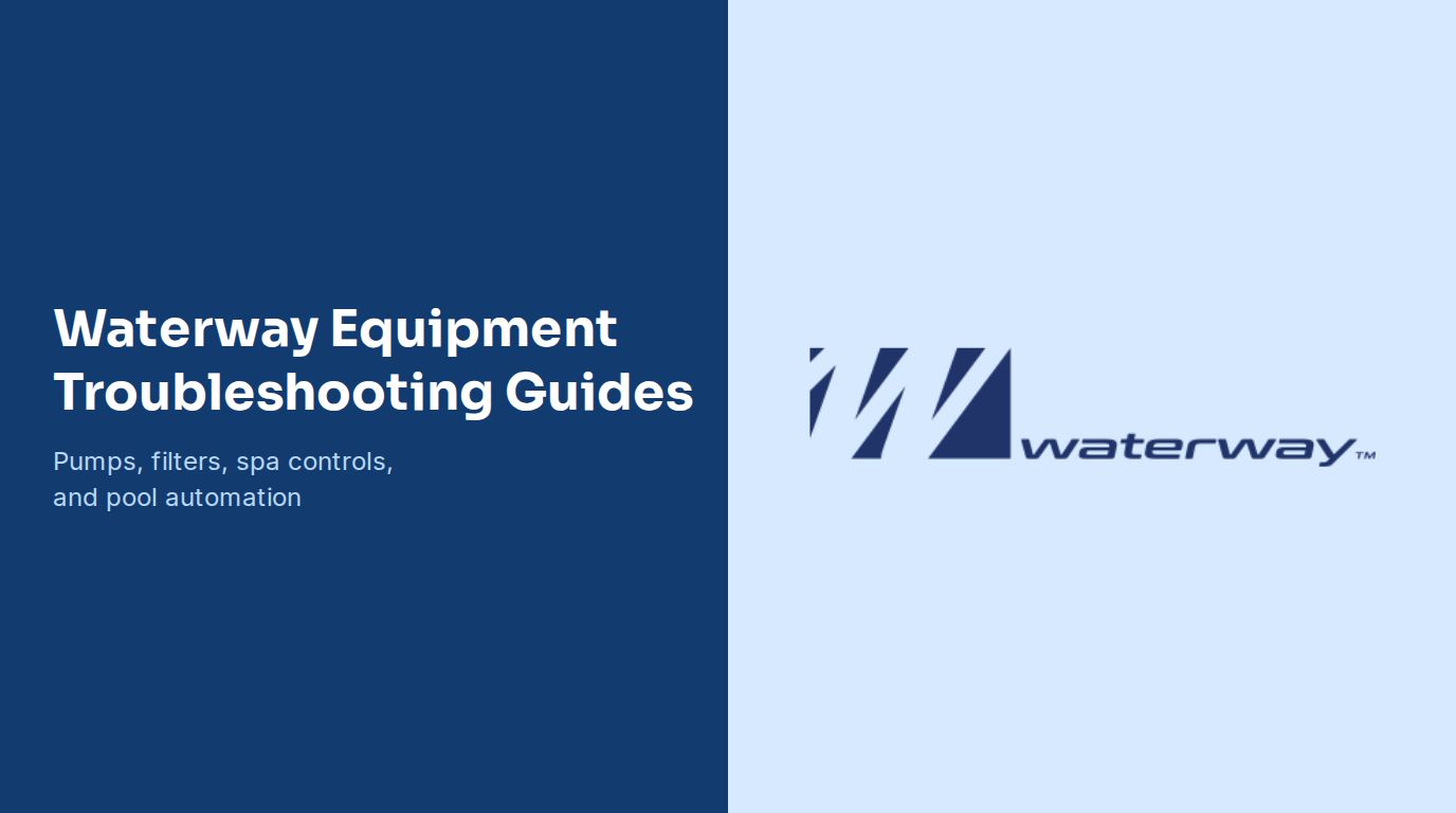 Waterway troubleshooting guides