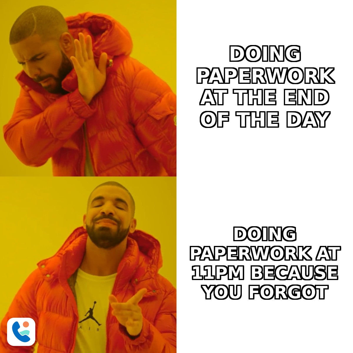 Drake meme about doing paperwork at 11pm